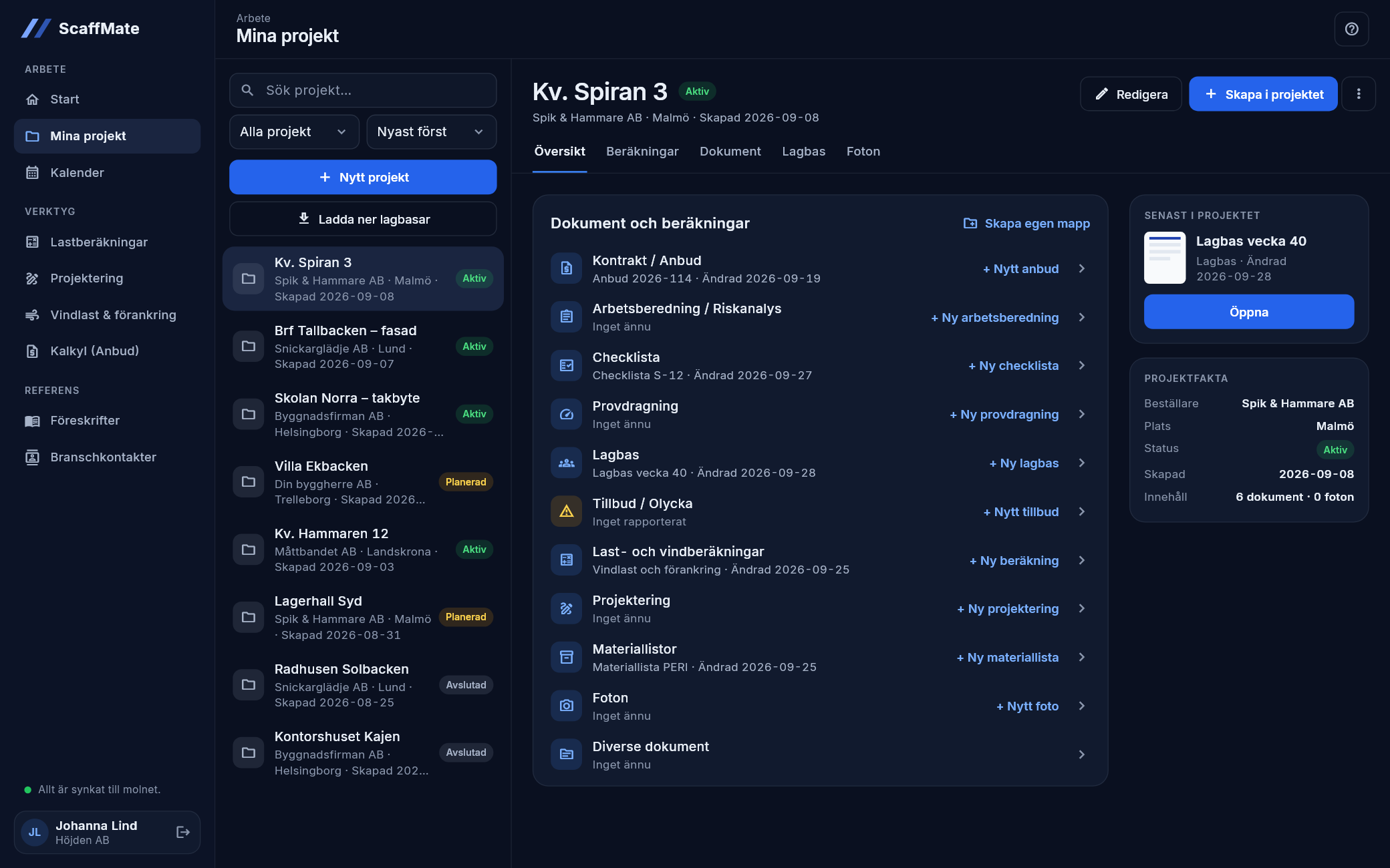 Mina projekt i ScaffMate: projektlistan och ett öppet projekt med mappar, senaste dokument och projektfakta